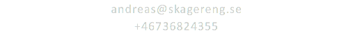 andreas@skagereng.se +46736824355
